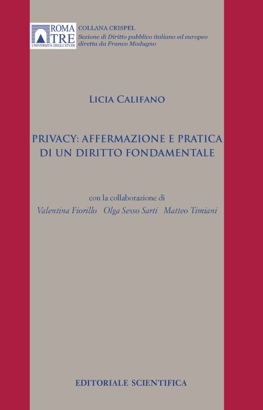 Copertina Licia_Califano-Privacy_affermazione_pratica_diritto_fondamentale_copertina